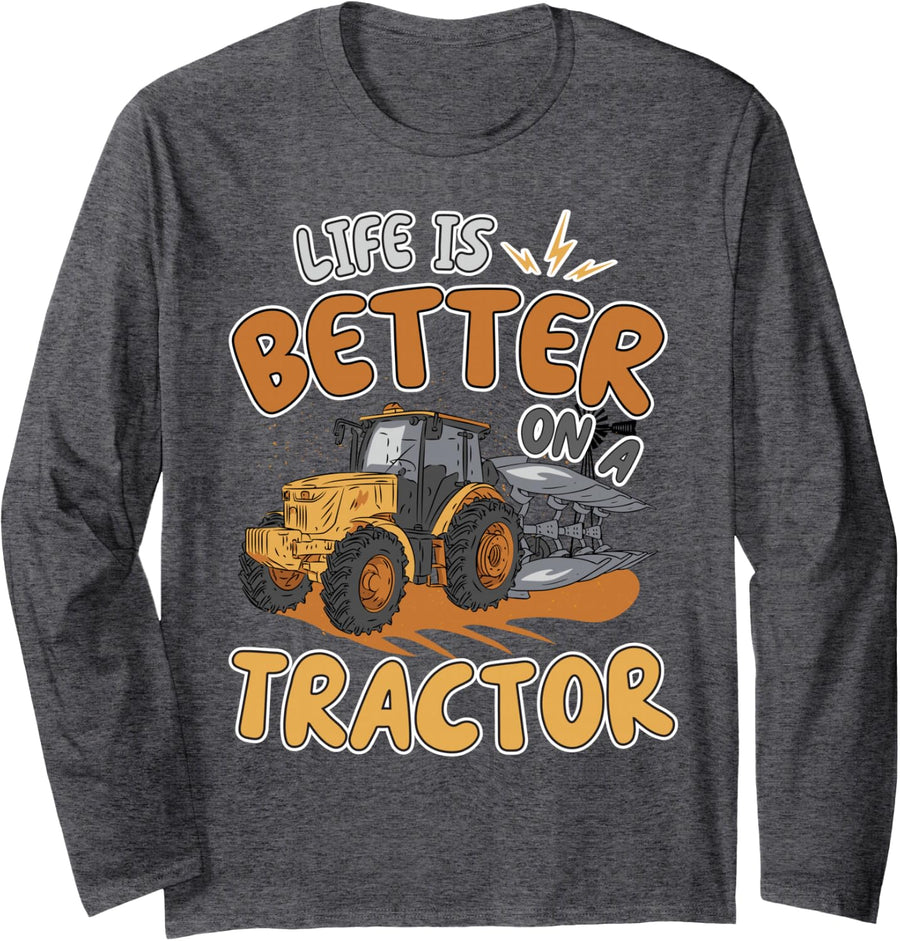 Farming Farmer Life is Better On A Tractor Long Sleeve T-Shirt - Adult Unisex Dark Heather Grey