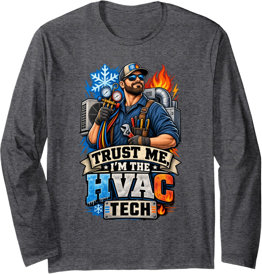 Funny HVAC Technician Heating Cooling Tech Long Sleeve T-Shirt - Adult Unisex Dark Heather Grey