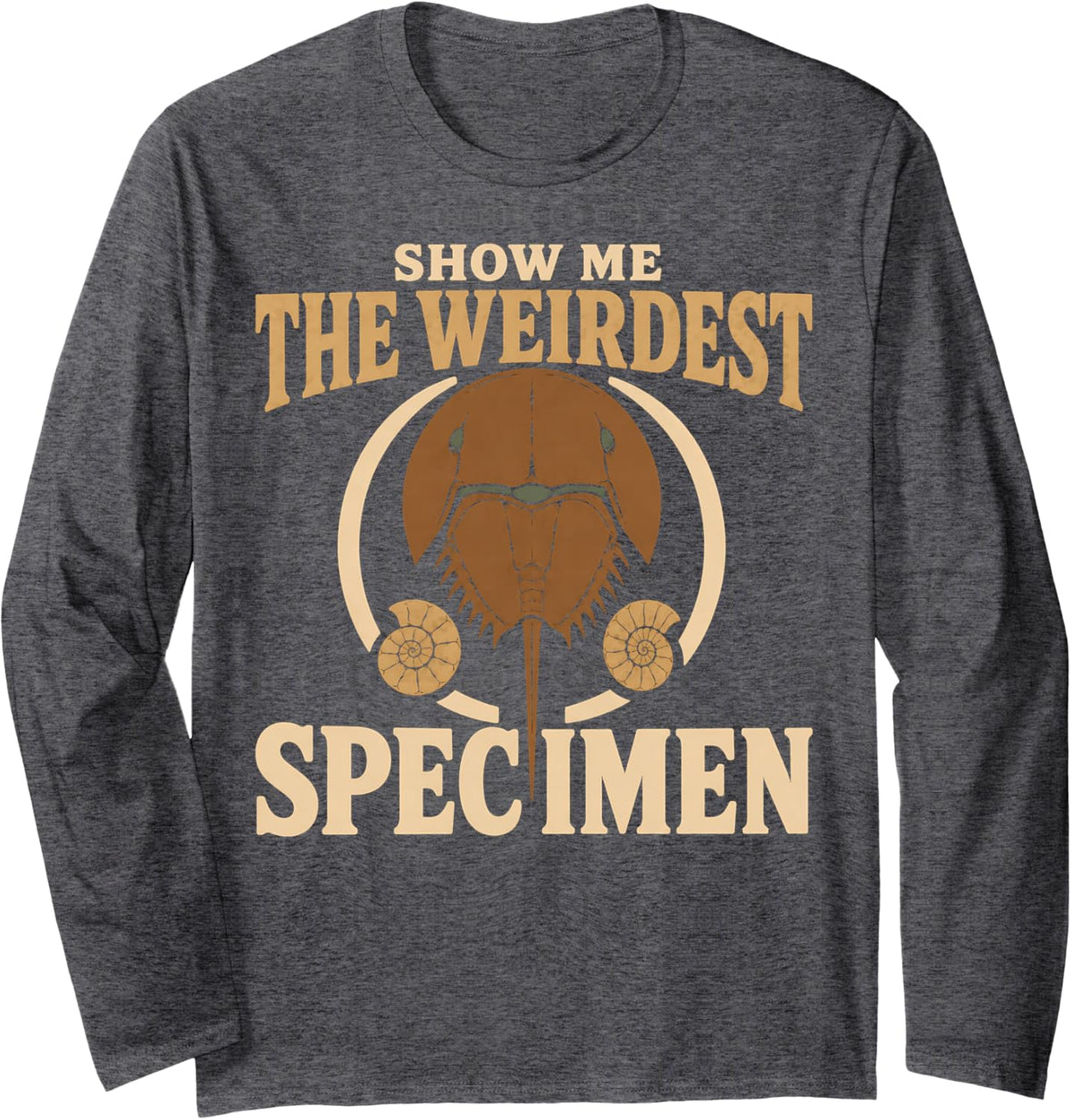 Natural History Society Naturalist Museum Science Gift Long Sleeve T-Shirt - Adult Unisex Dark Heather Grey