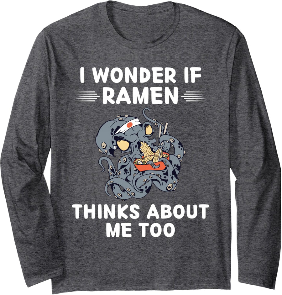 Cute Kawaii Octopus I Wonder If Ramen Thinks About Me Too Long Sleeve T-Shirt - Adult Unisex Dark Heather Grey