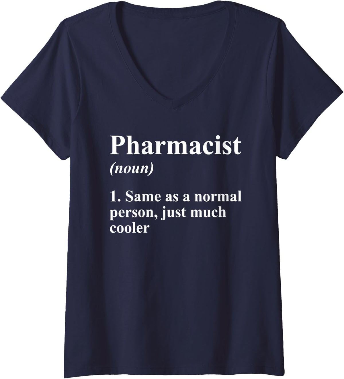 Women's Pharmacist Definition Funny Pharmacy Tech PharmD Student V-Neck T-Shirt - Navy Blue