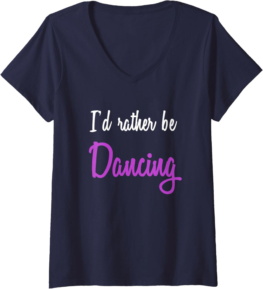 Womens I'd Rather be Dancing V-Neck T-Shirt - Navy Blue
