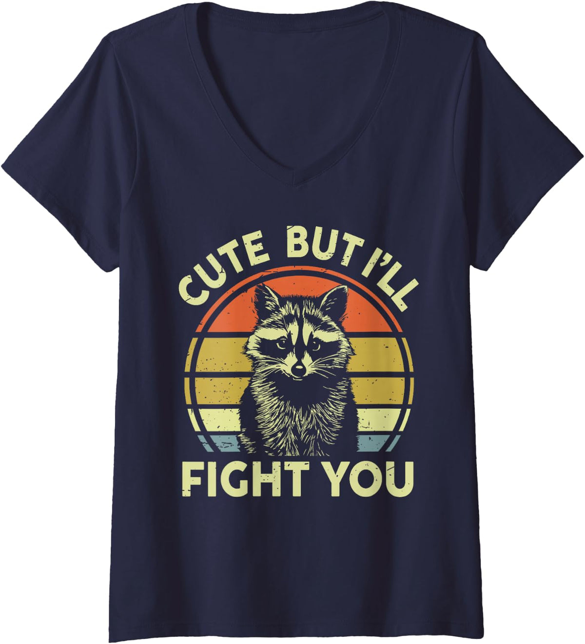 Women's Feral Raccoon Cute But I Fight You Trash Panda Funny Raccoon V-Neck T-Shirt - Navy Blue