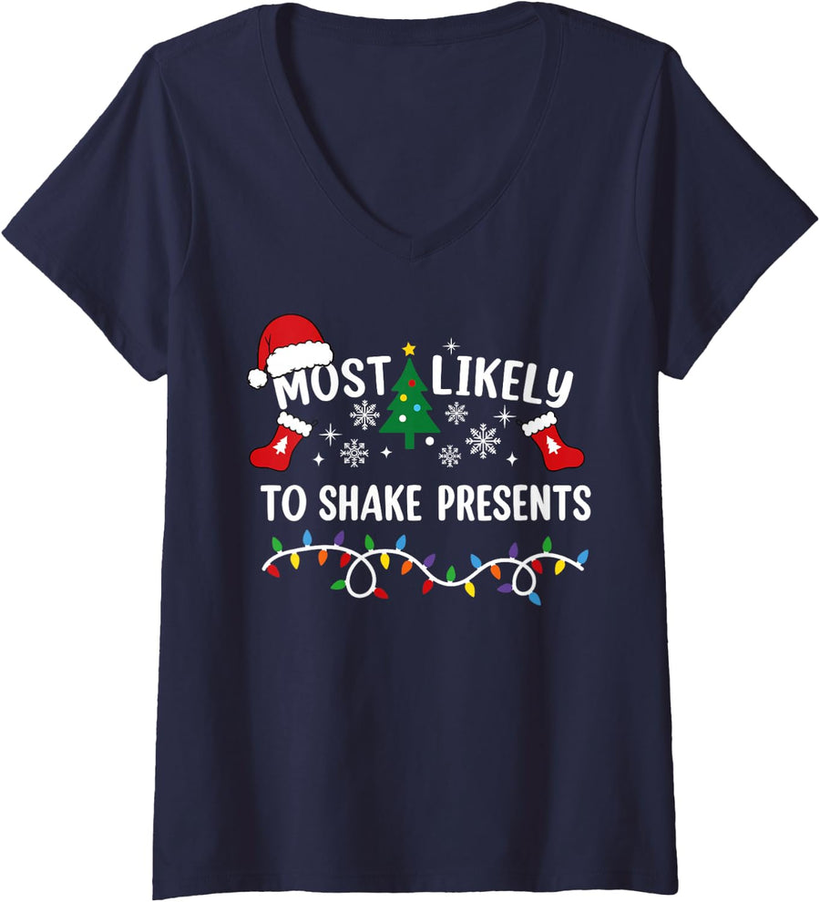 Women's Most Likely to Shake Presents Family Matching Christmas V-Neck T-Shirt - Navy Blue