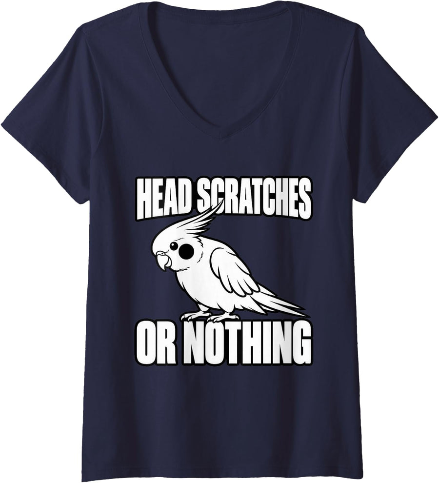 Women's Cockatiel Head Scratches Or Nothing Parrot Lover Funny V-Neck T-Shirt - Navy Blue