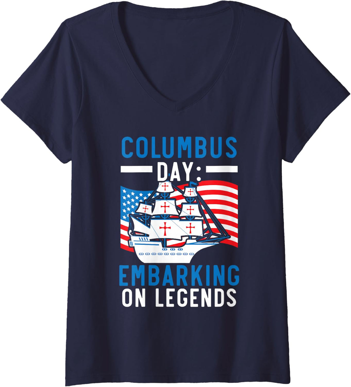 Women's Columbus Day: Embarking On Legends Columbus Day V-Neck T-Shirt - Navy Blue