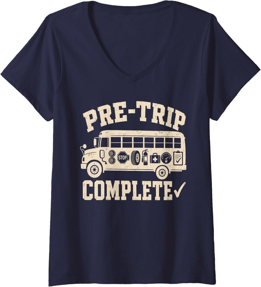 Women's Pre Trip Complete School Bus Driver V-Neck T-Shirt - Navy Blue