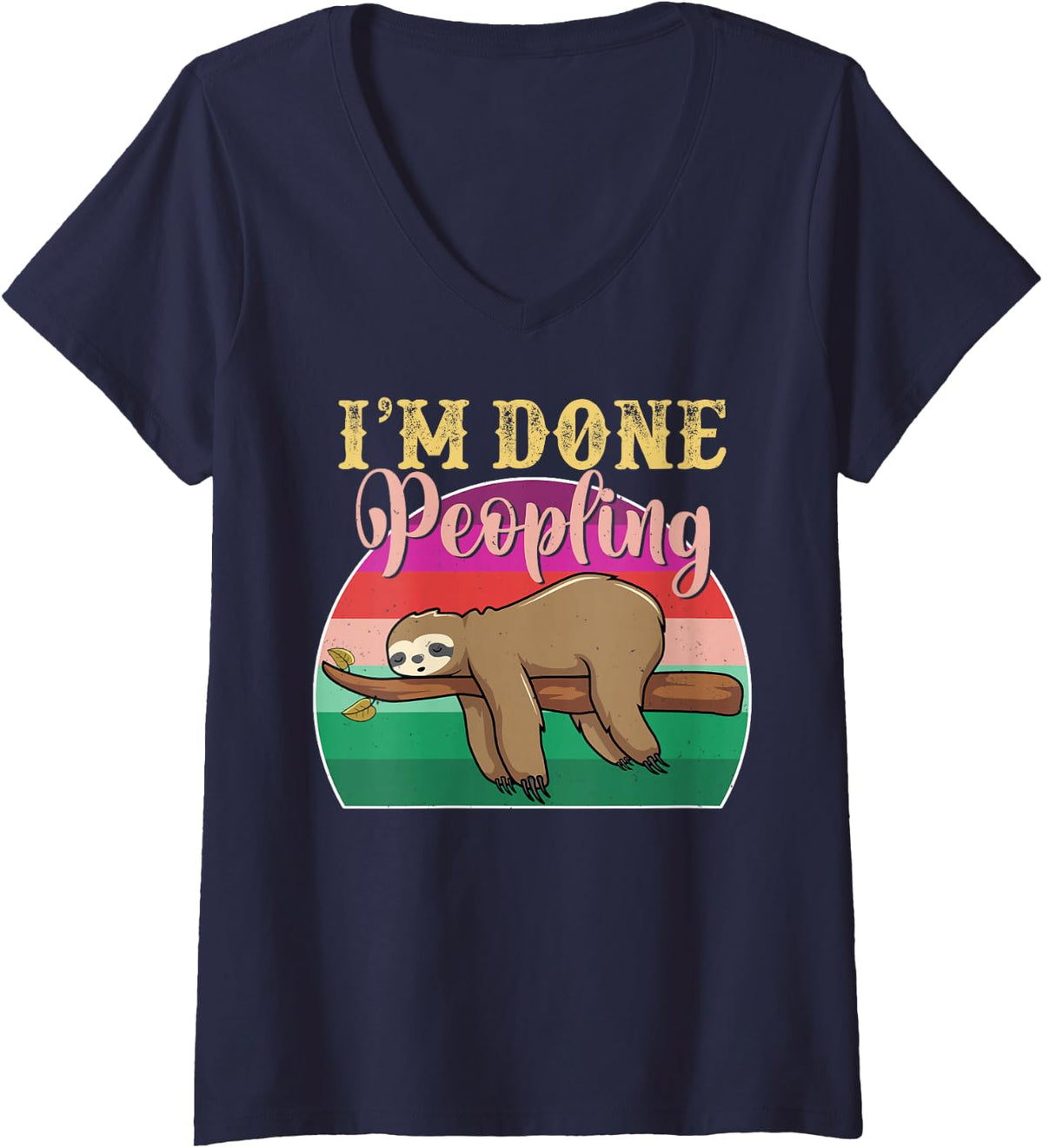 Women's I'm Done Peopling Funny Sloth Lazy V-Neck T-Shirt - Navy Blue