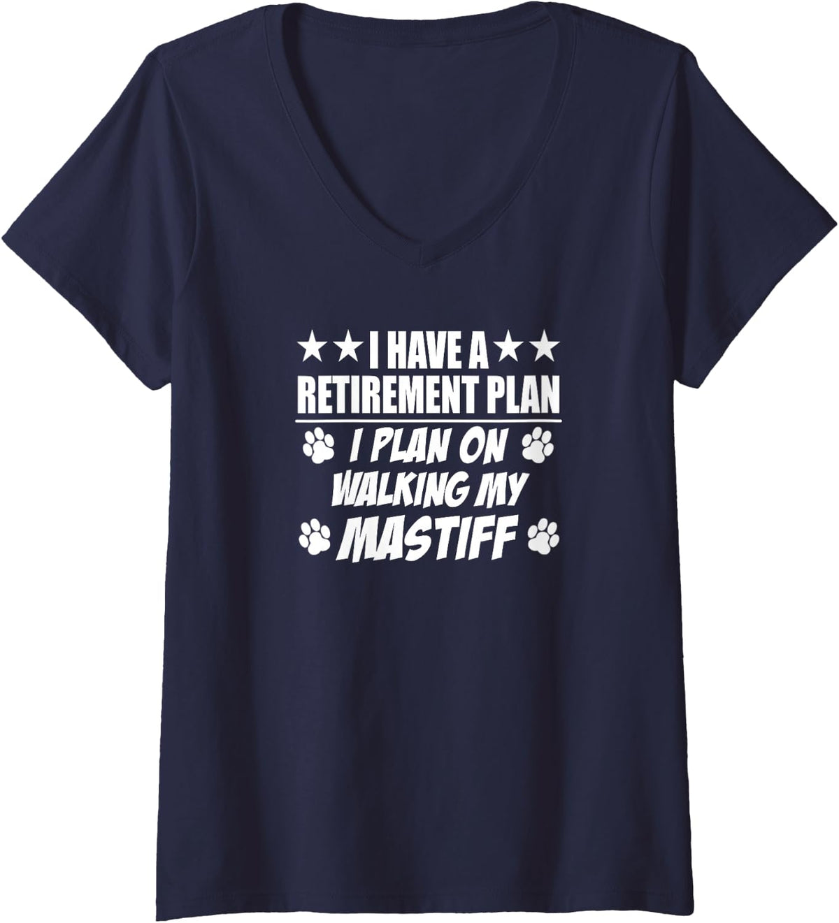 Women's I Have A Retirement Plan On Walking My Mastiff Dog Owner V-Neck T-Shirt - Navy Blue
