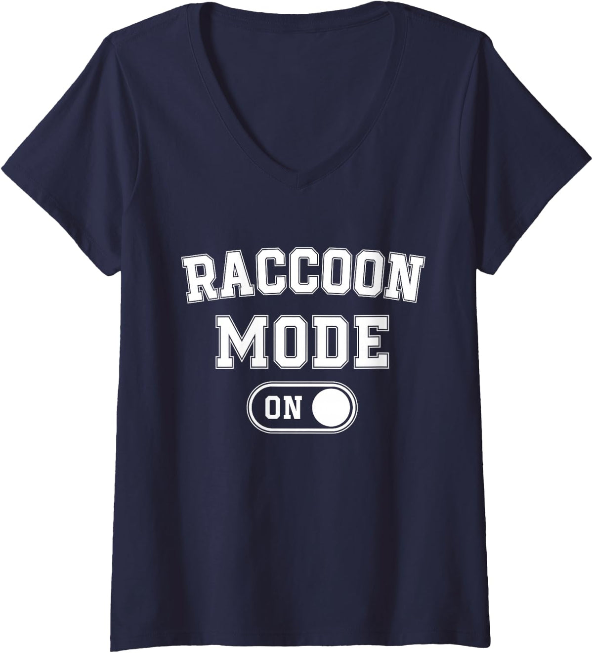 Women's Raccoon Mode On Costume Funny Trash Panda Gift Animal Lover V-Neck T-Shirt - Navy Blue