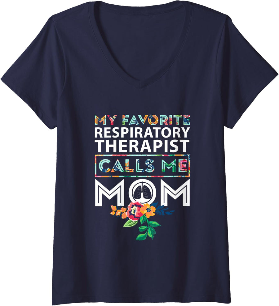 Women's My Favorite Respiratory Therapist Calls Me Mom, Mothers Day V-Neck T-Shirt - Navy Blue
