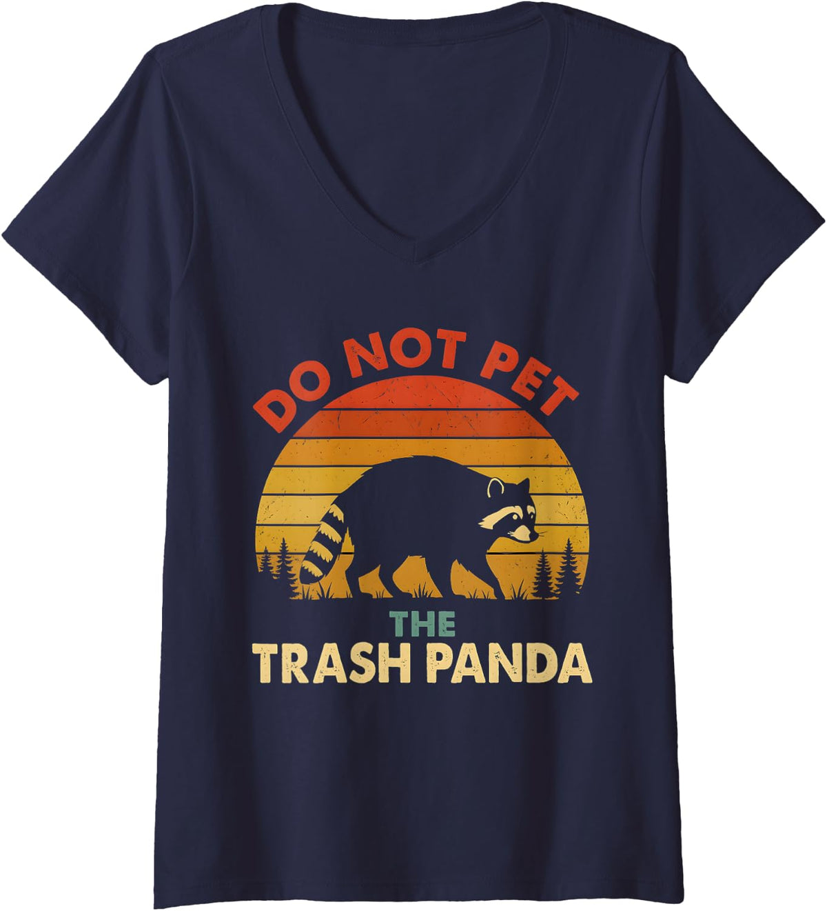 Women's Do Not Pet The Funny Raccoon Sunset Graphic V-Neck T-Shirt - Navy Blue