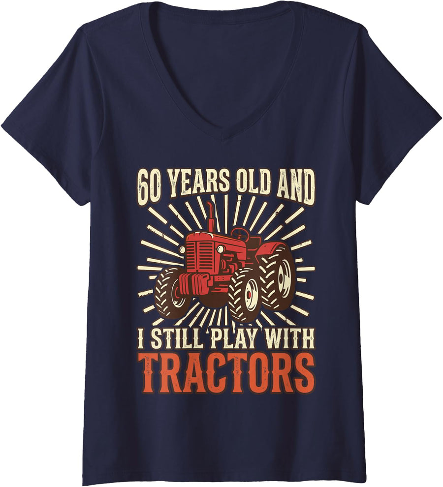 Women's 60 Years Old and I Still Play with Tractors Farmer Birthday V-Neck T-Shirt - Navy Blue