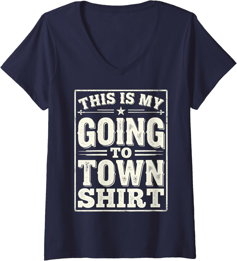 Women's Farmer Farming Farm This is My Going to Town Shirt Joke Tee V-Neck T-Shirt - Navy Blue