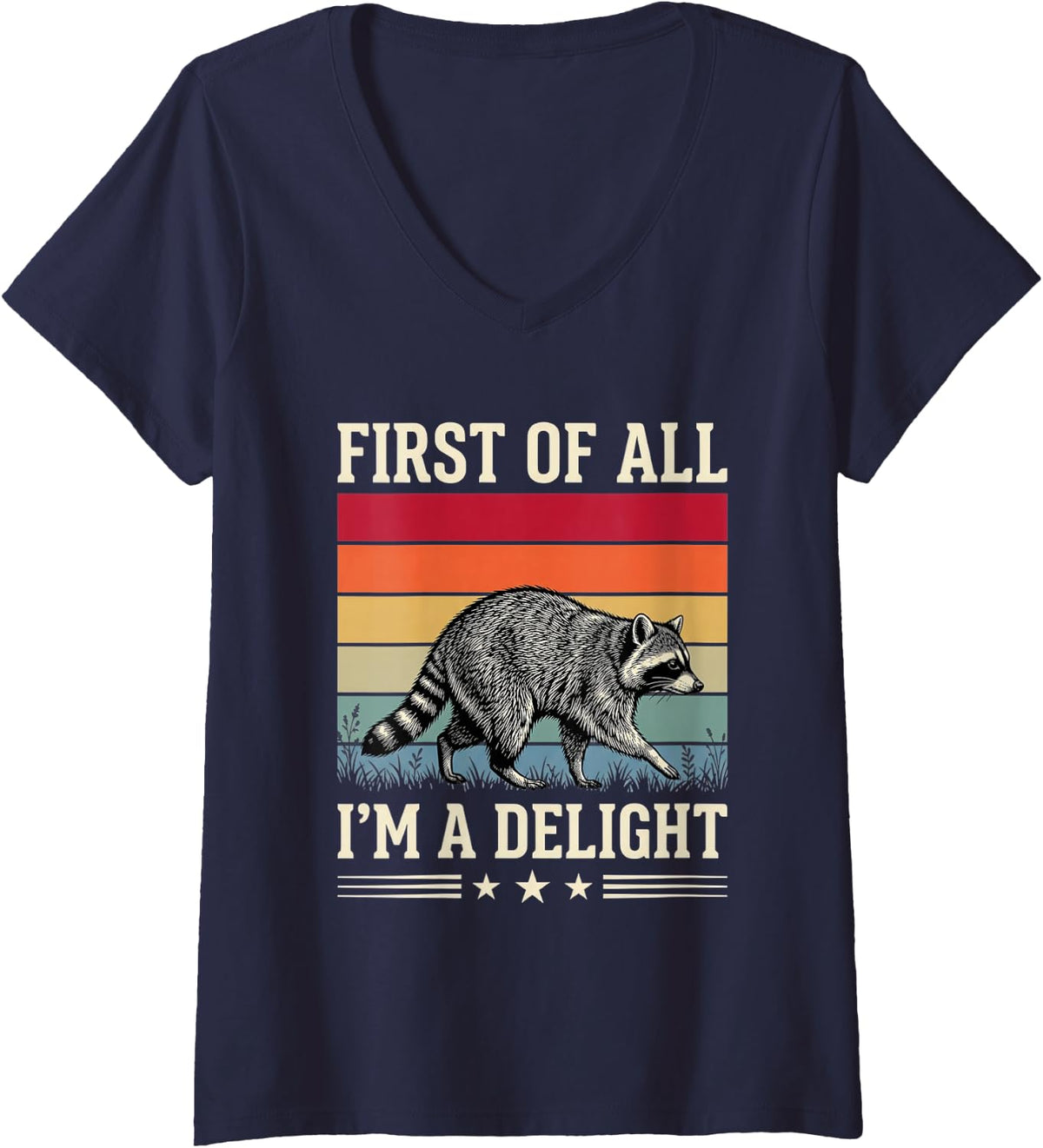 Women's First of All I'm A Delight Funny Sarcastic Raccoon Vintage V-Neck T-Shirt - Navy Blue