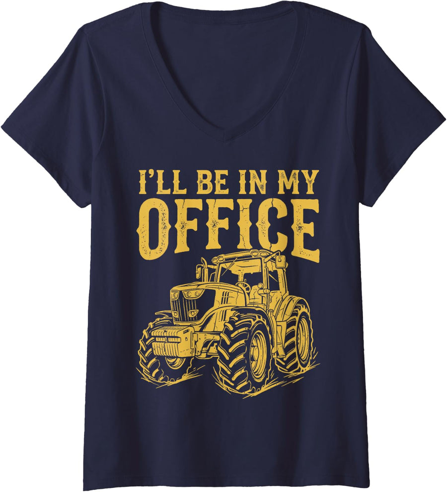 Women's I'll Be in My Office Tractor Farmer Farm Farming Rancher V-Neck T-Shirt - Navy Blue