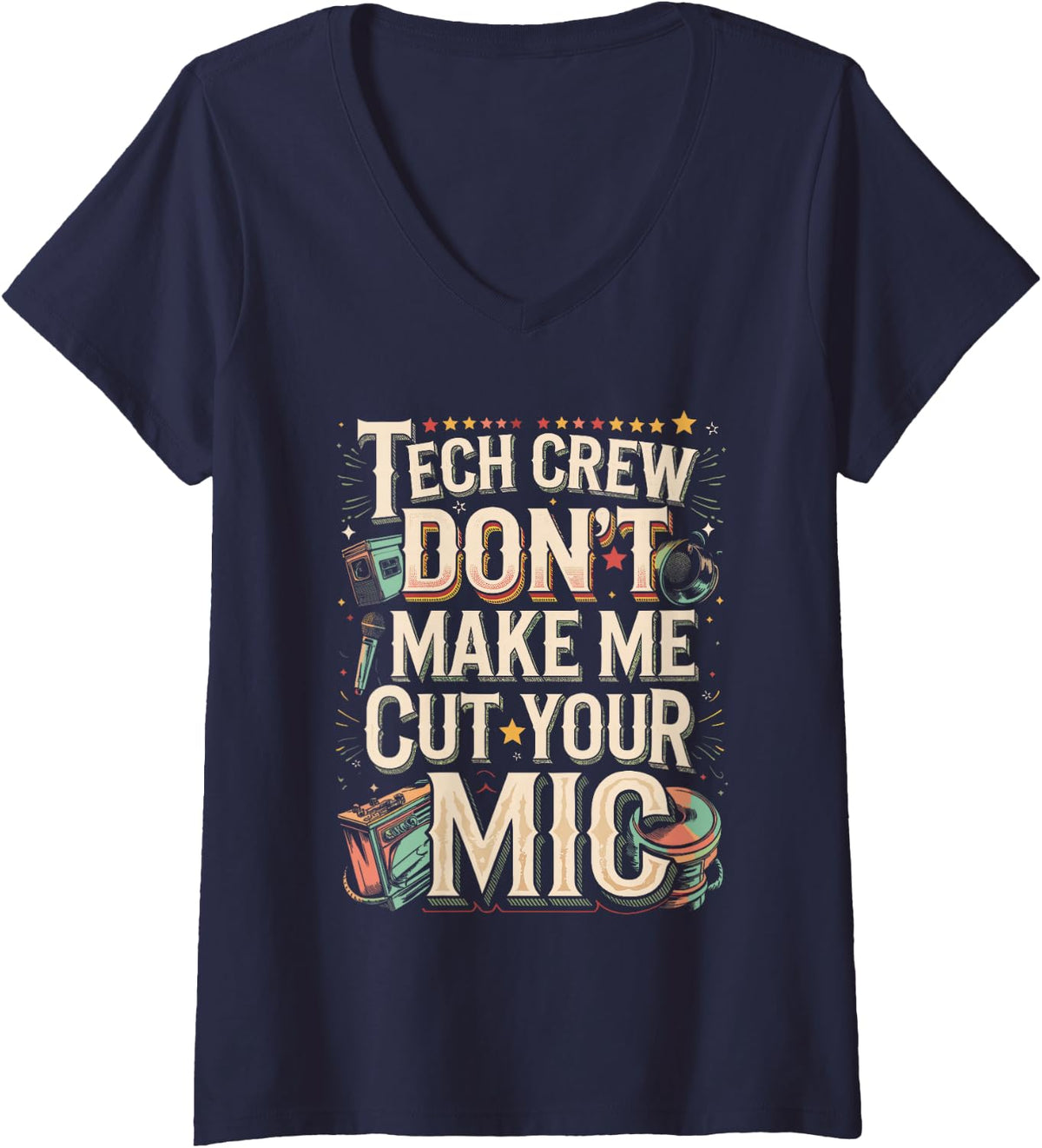 Women's Funny Theater Stage Crew Drama Stage Manager Tech Crew V-Neck T-Shirt - Navy Blue