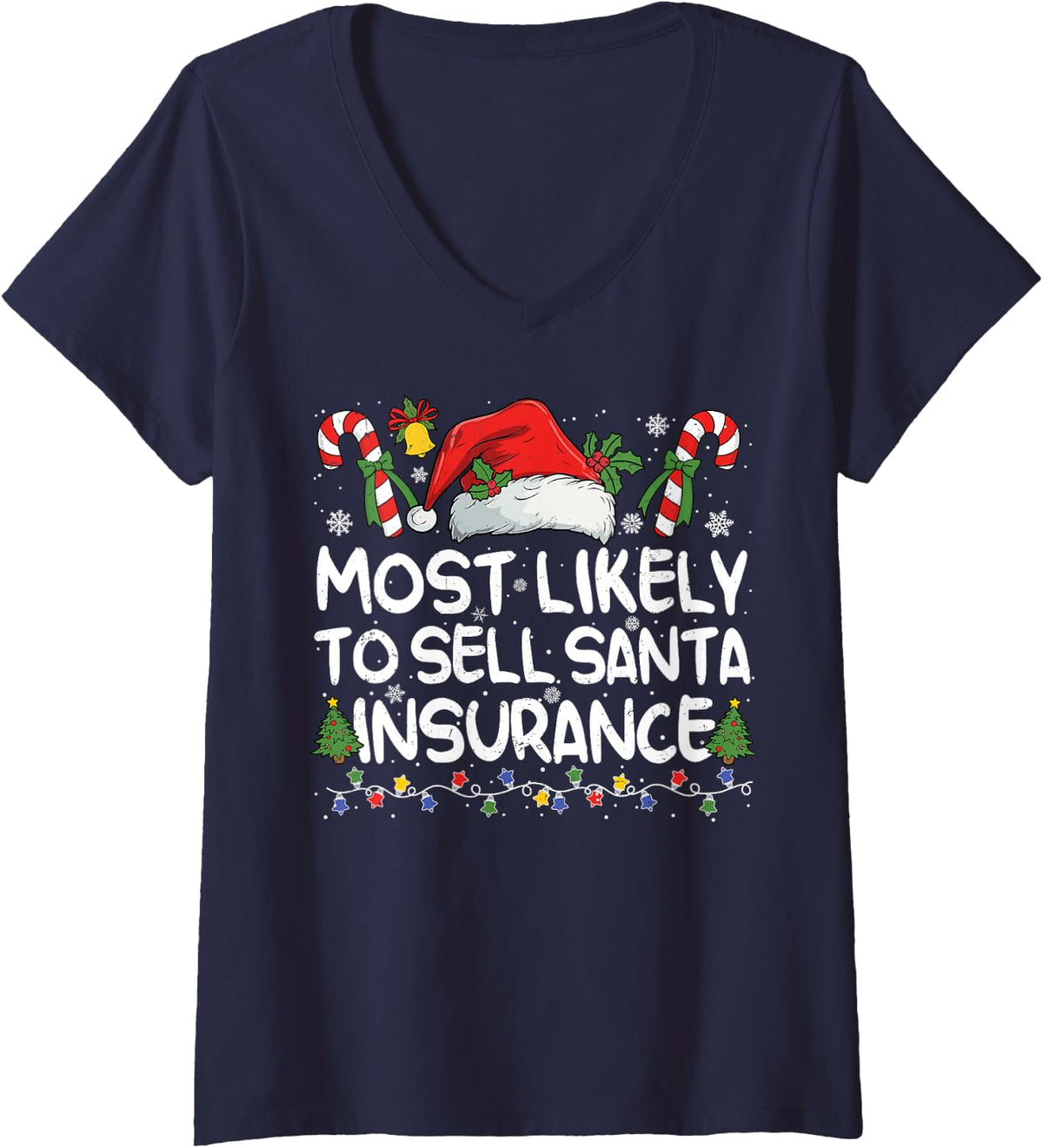 Women's Most Likely to Sell Santa Insurance Matching Christmas V-Neck T-Shirt - Navy Blue