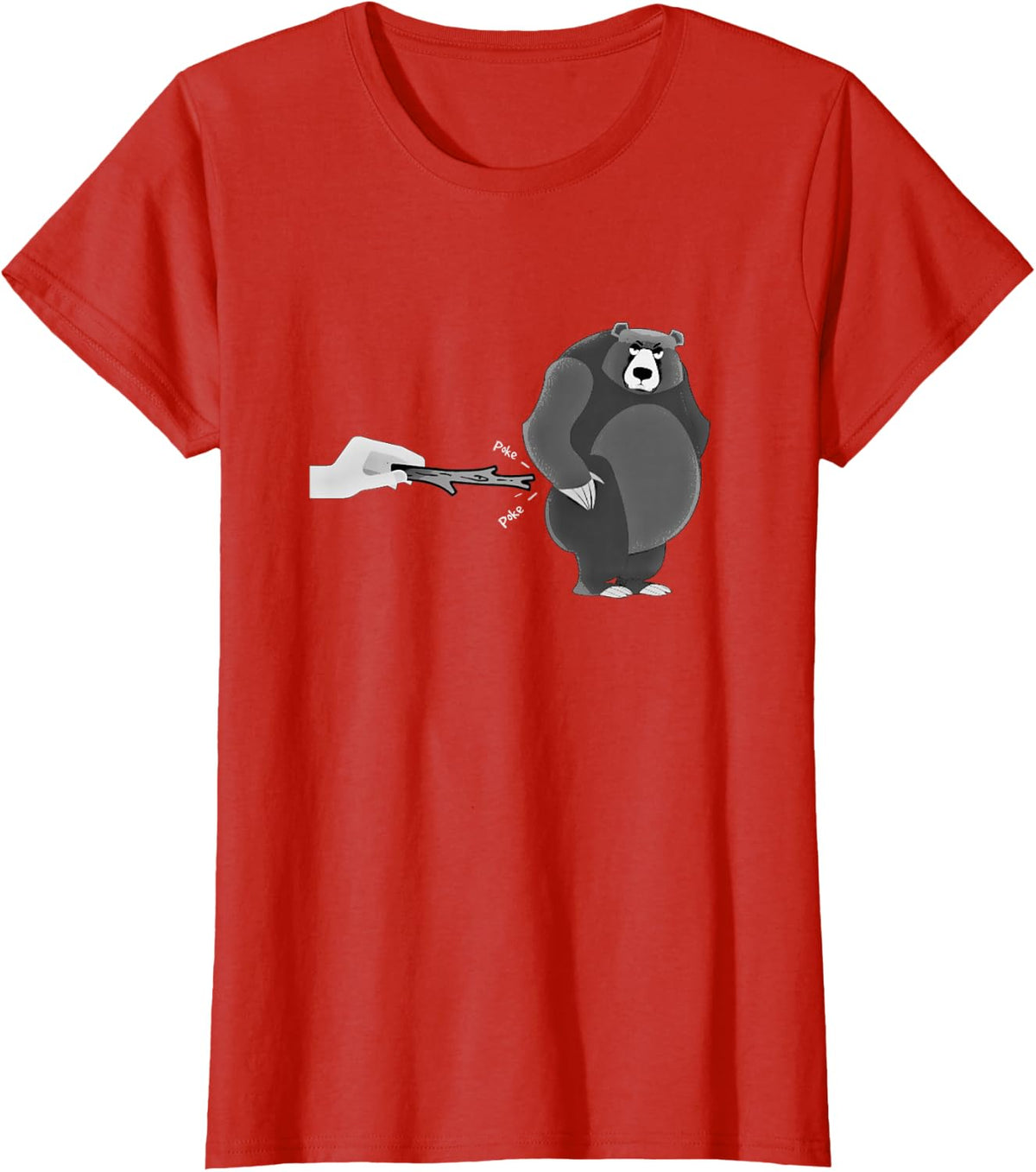 Poking Bear With Stick Funny Trouble Maker Obnoxious Joke T-Shirt - Red