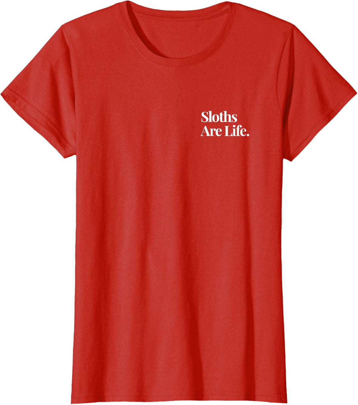 Sloths are Life Minimalist Animal Lover Subtle T-Shirt - Red