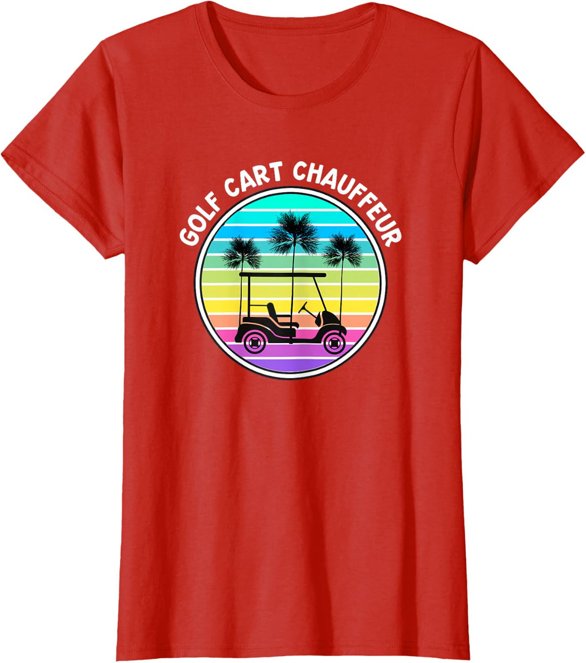 Golf Cart Chauffeur Funny Community Golf Cart T-Shirt - Red