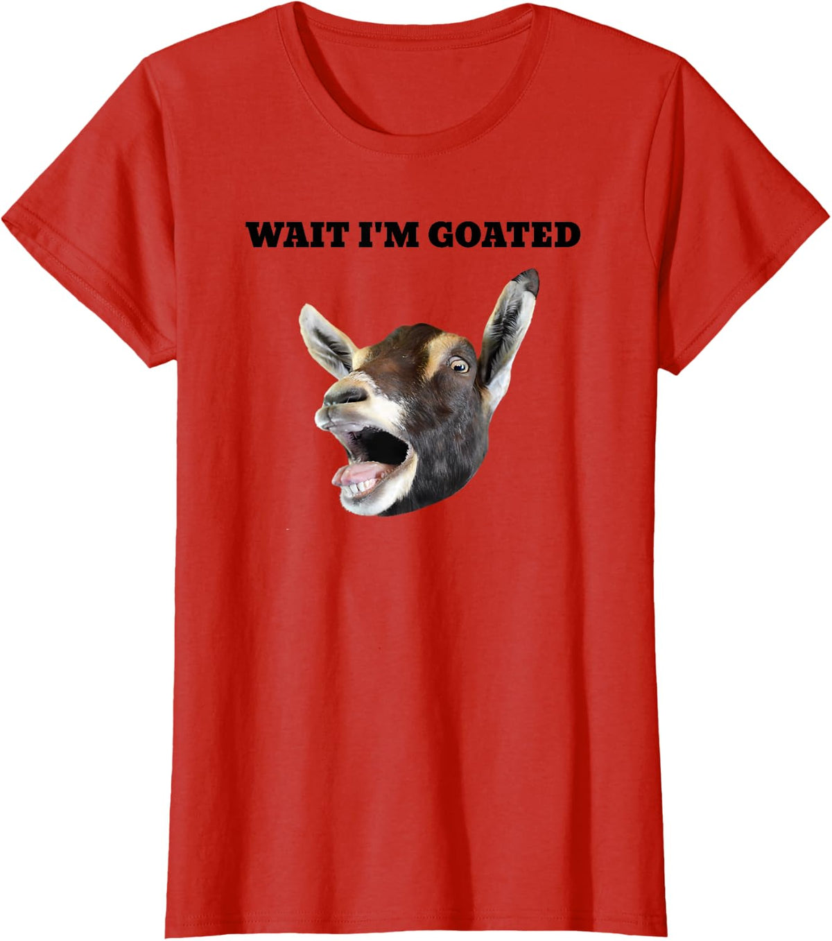 Wait I'm Goated Meme Humor T-Shirt - Red