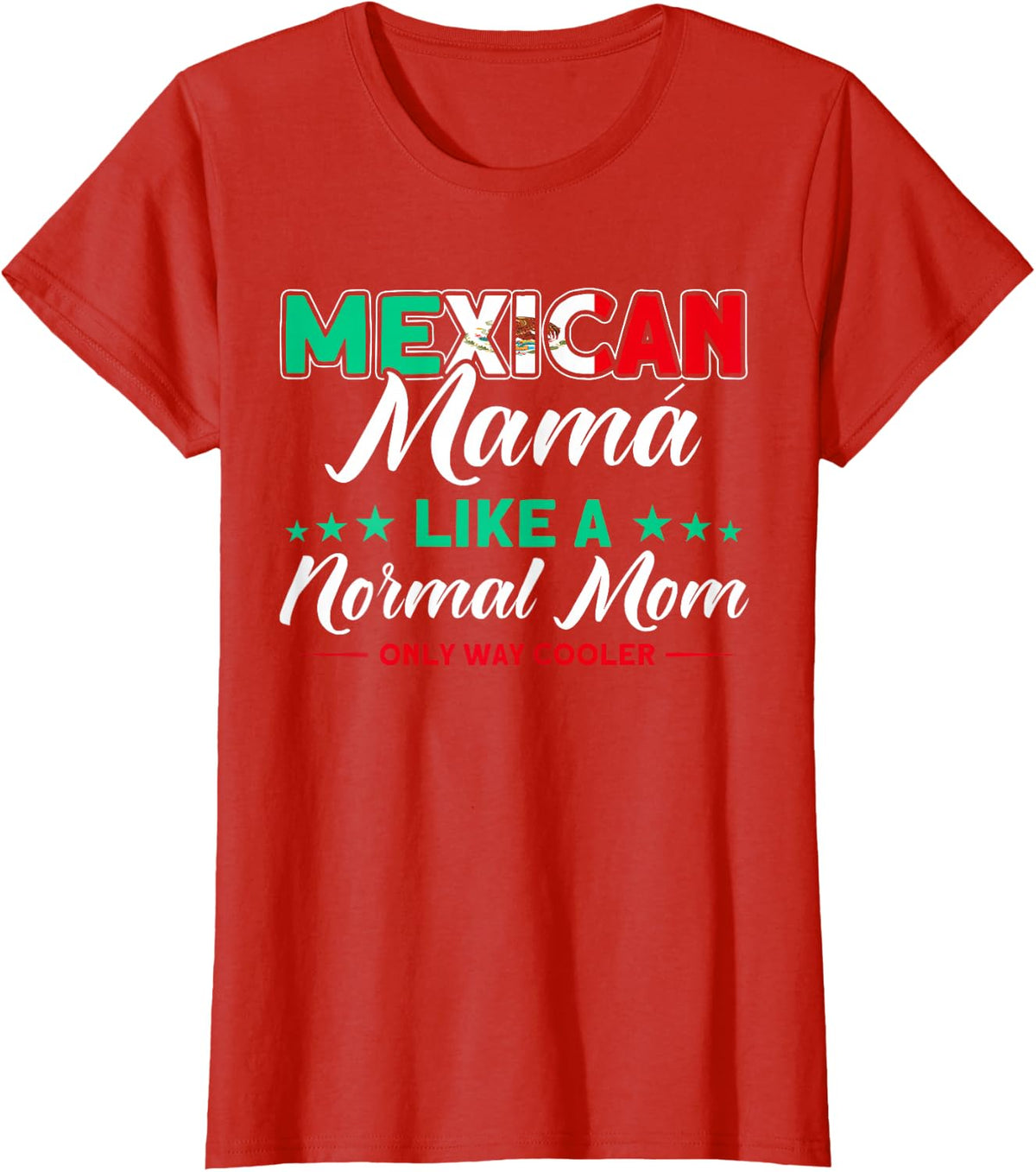 Mom Mexican Mama Madre Mothers Day T-Shirt - Red