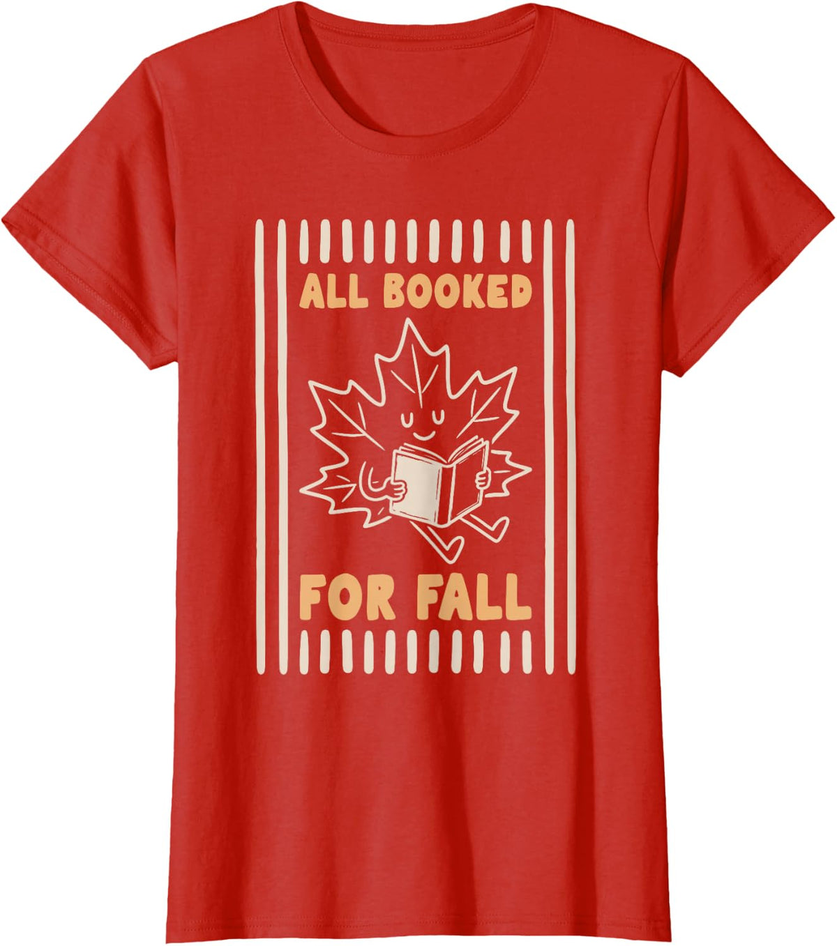 All Booked for Fall Cute Maple Leaf Reading Book Lovers T-Shirt - Red