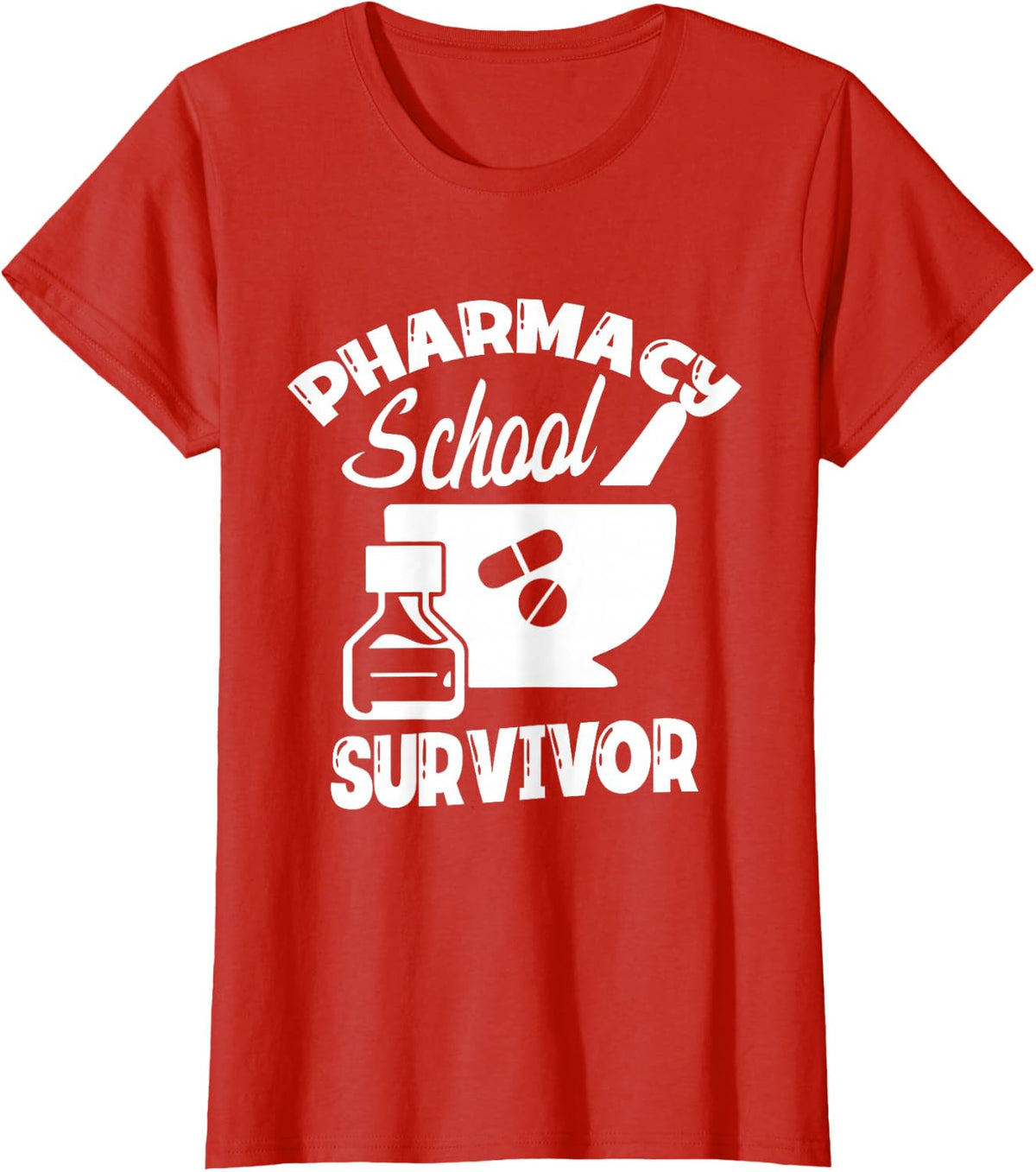 Pharmacy School Survivor for a Pharmacy Tech Pharmacist T-Shirt - Red