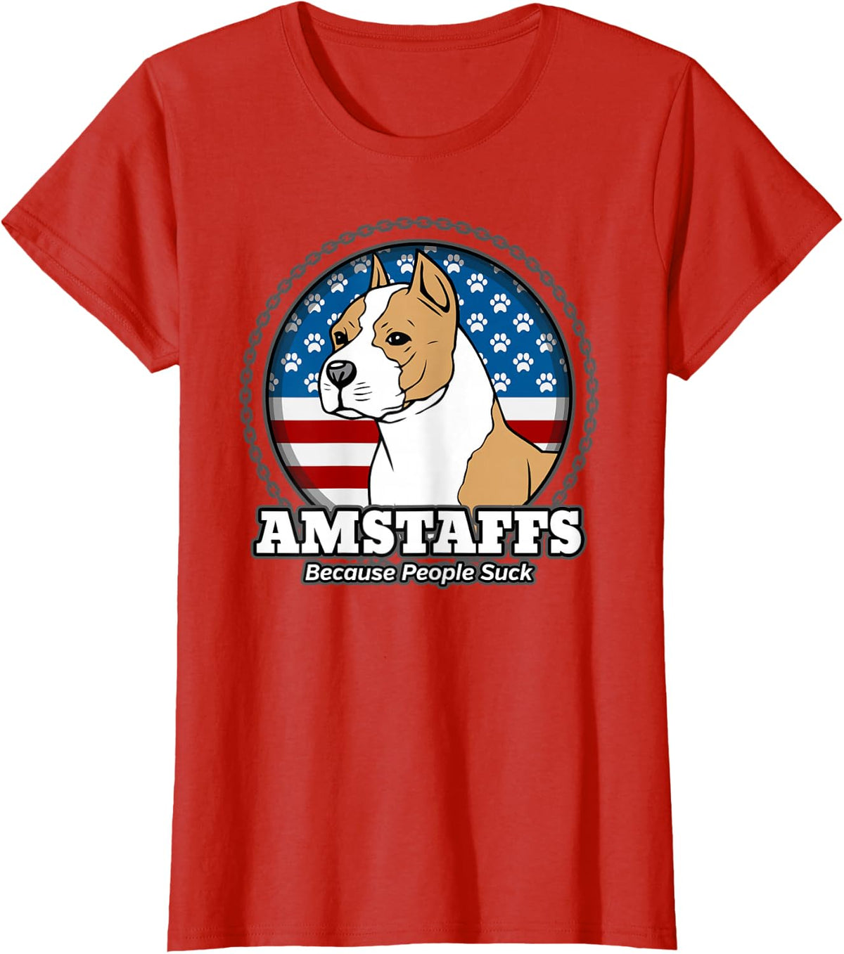 Amstaff Shirt Because People Suck T-Shirt - Red
