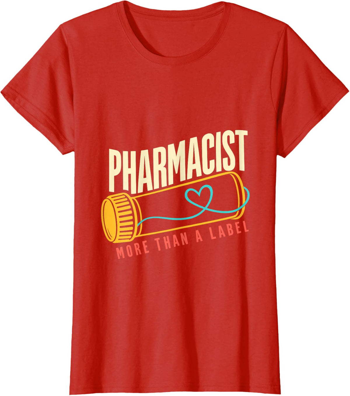Pharmacist More Than A Label Pharmacy Technician T-Shirt - Red