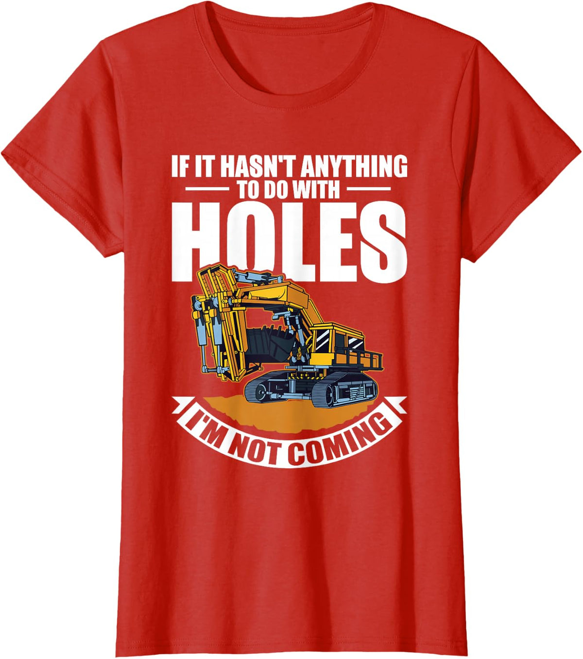 Excavator Guide Construction Site Digger Funny Digger Driver T-Shirt - Red