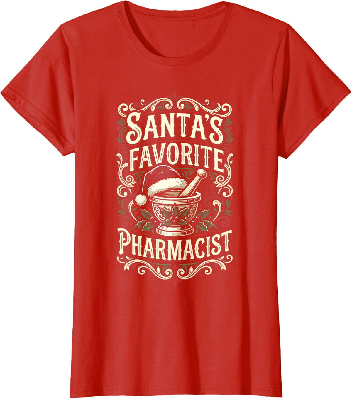 Santa's Favorite Pharmacist Festive Christmas T-Shirt - Red