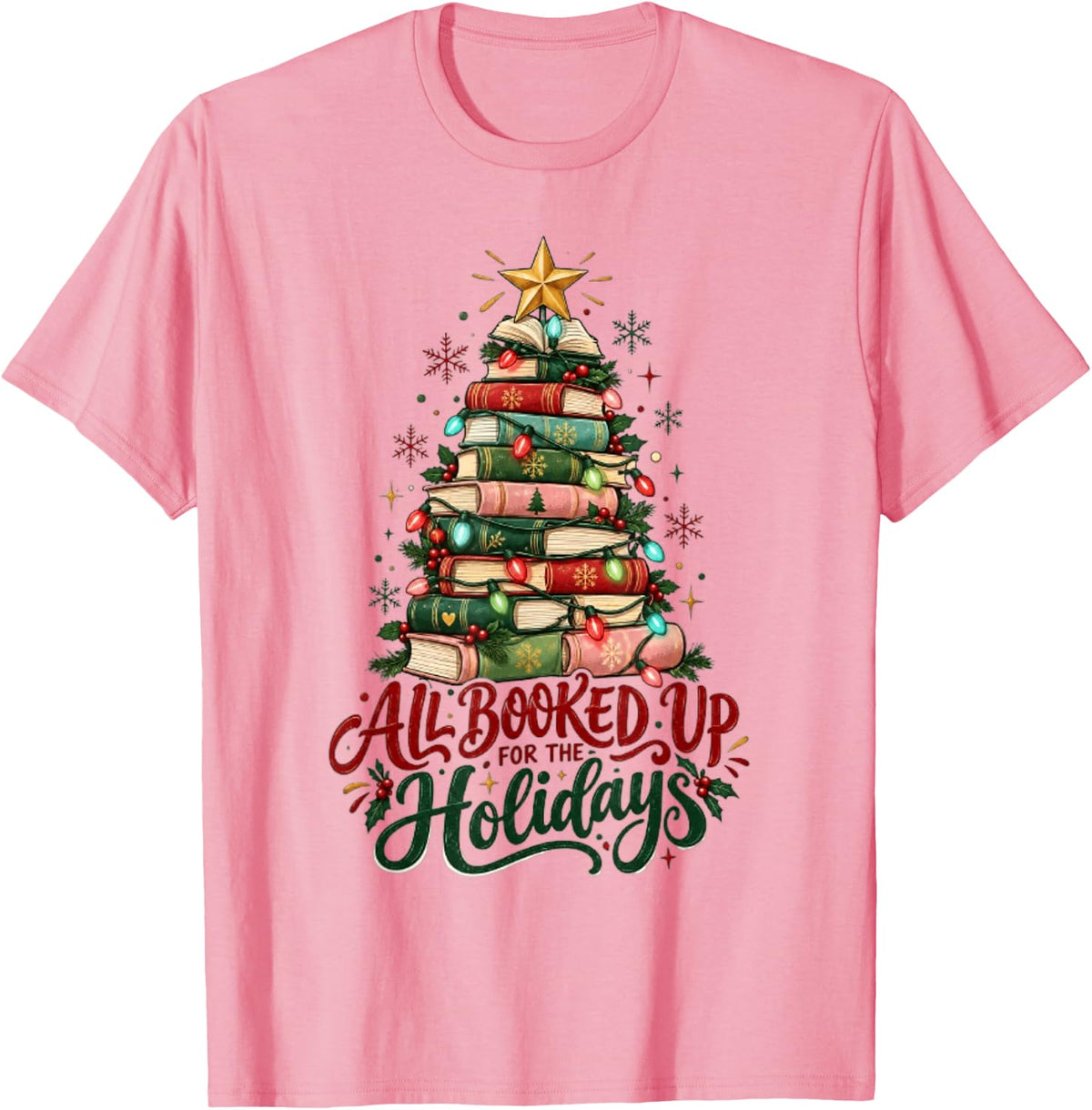 All Booked Up for the Holidays Christmas Reading T-Shirt - Pink