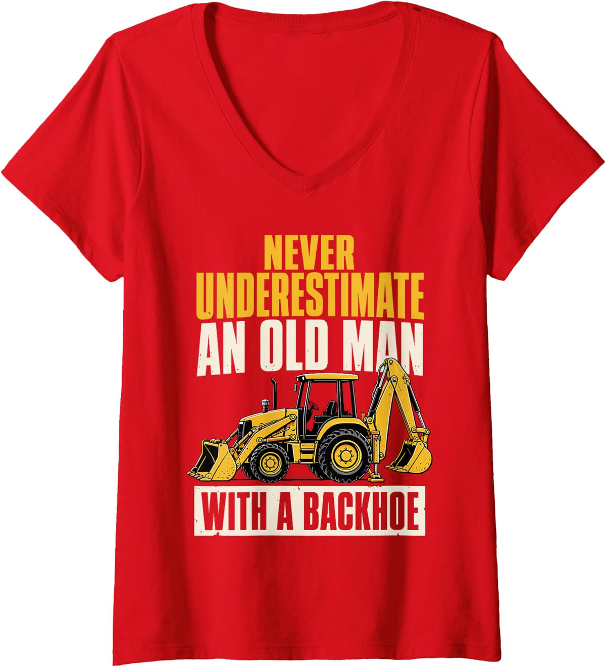 Women's Backhoe Art for Men Dad Construction Digger Operator Backhoe V-Neck T-Shirt - Red
