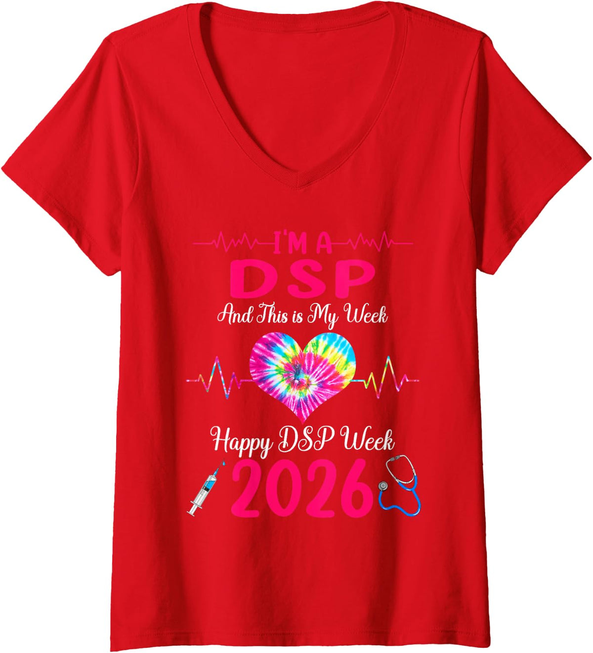 Women's I'm A DSP This is My Week Happy DSP Week 2026 V-Neck T-Shirt - Red