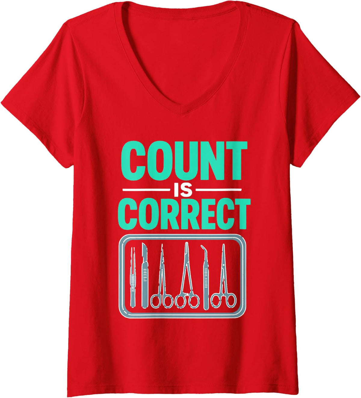 Women's Count Correct Surgical Scissors Nurse Tools V-Neck T-Shirt - Red