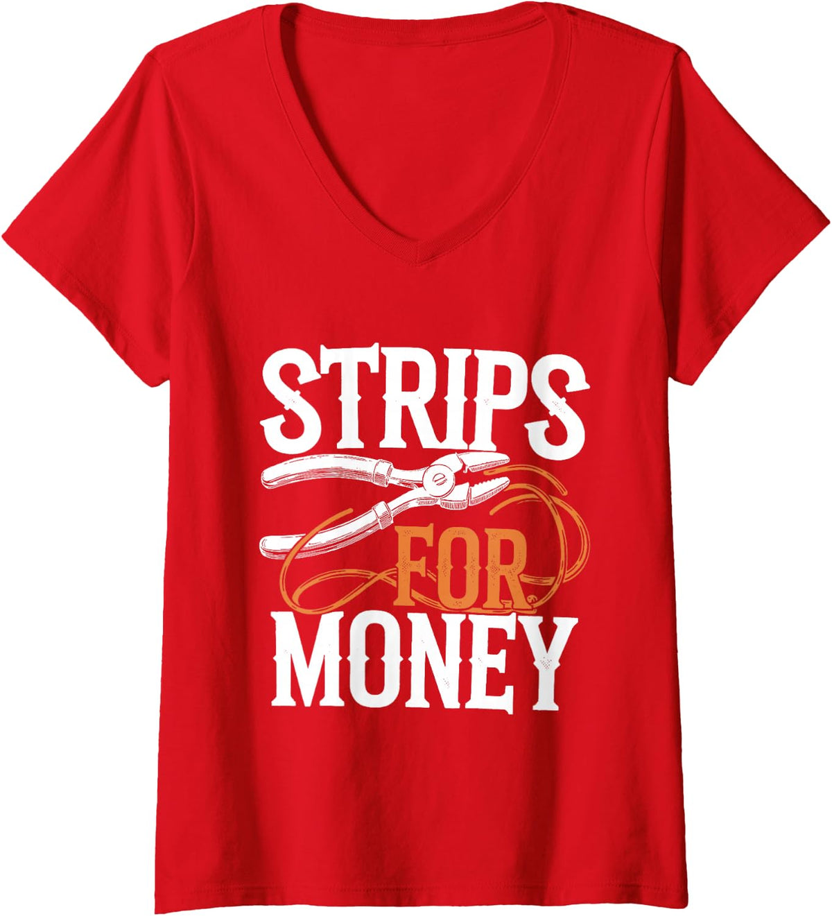 Women's Electrician's Funny Strips for Money V-Neck T-Shirt - Red