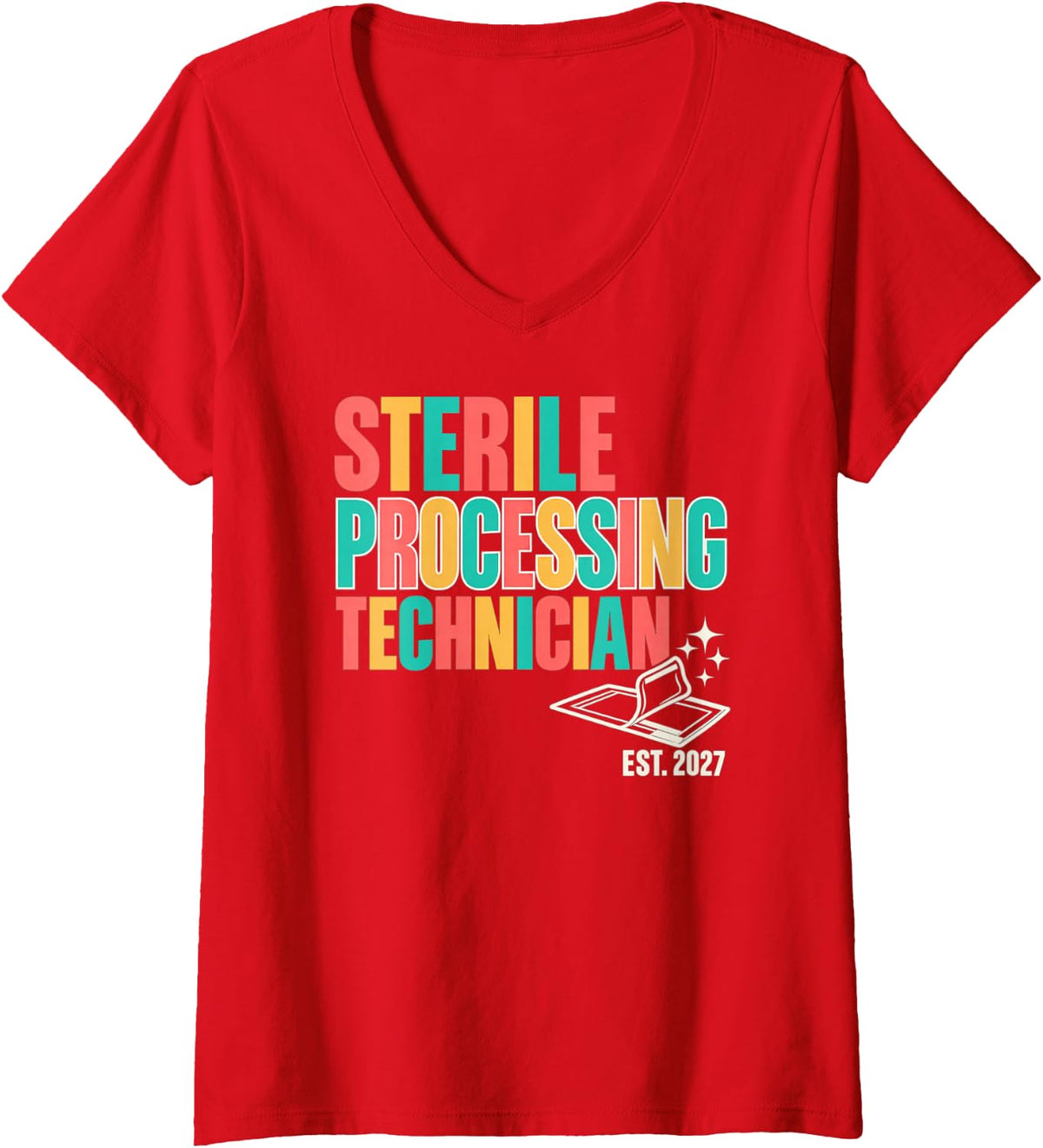 Women's Sterile Processing Technician Est 2027 Central Service V-Neck T-Shirt - Red