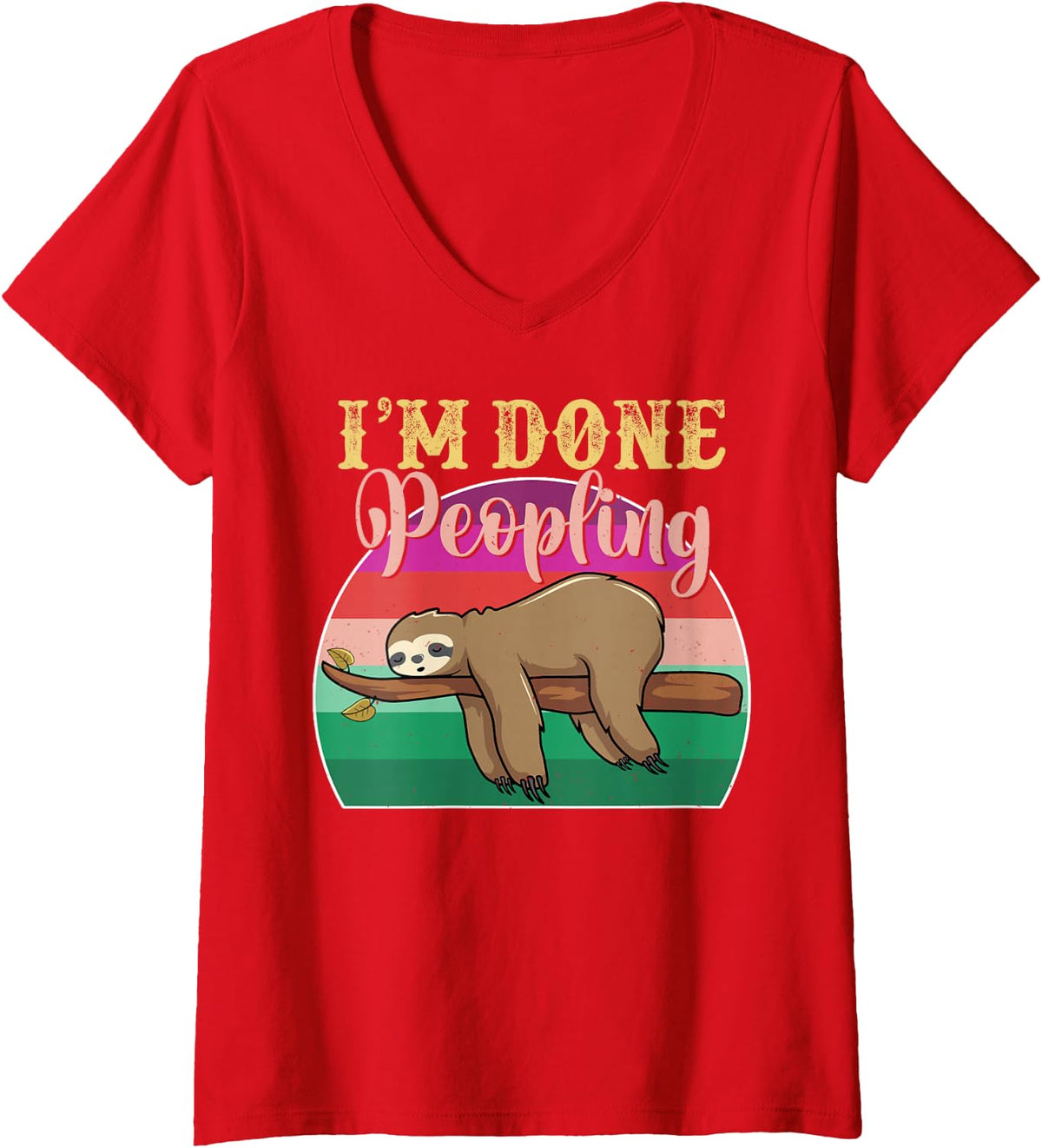 Women's I'm Done Peopling Funny Sloth Lazy V-Neck T-Shirt - Red