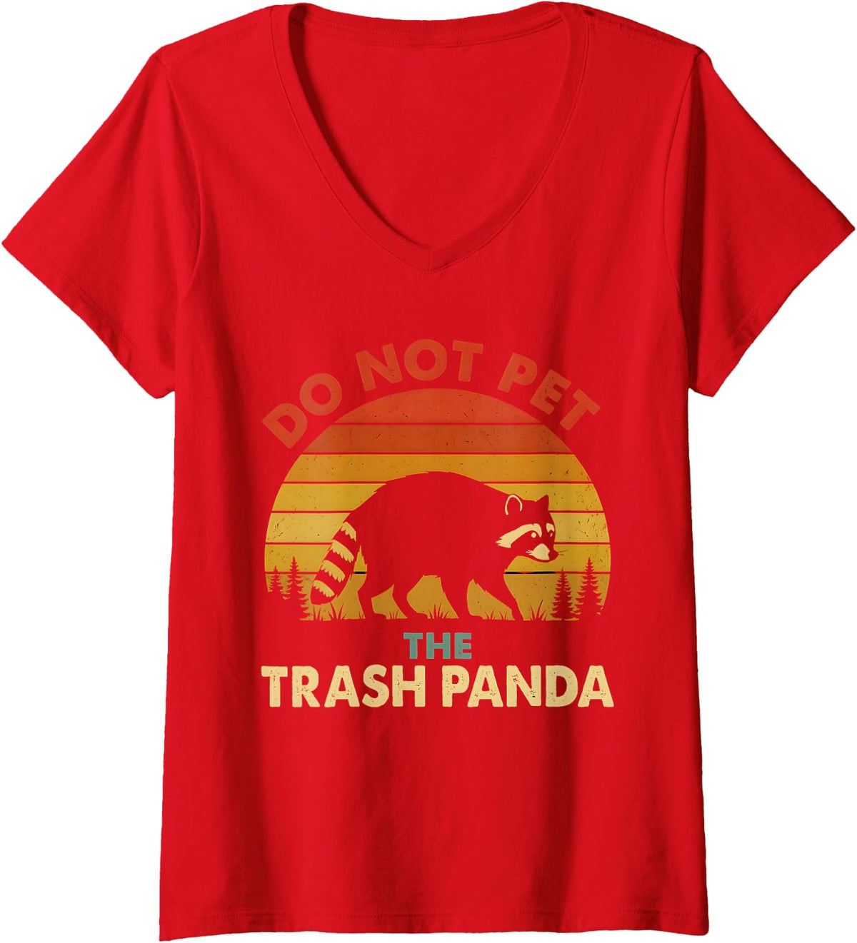 Women's Do Not Pet The Funny Raccoon Sunset Graphic V-Neck T-Shirt - Red