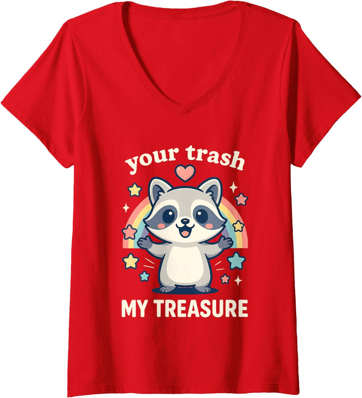 Women's Your Trash My Treasure Funny Raccoon Rainbow Stars V-Neck T-Shirt - Red