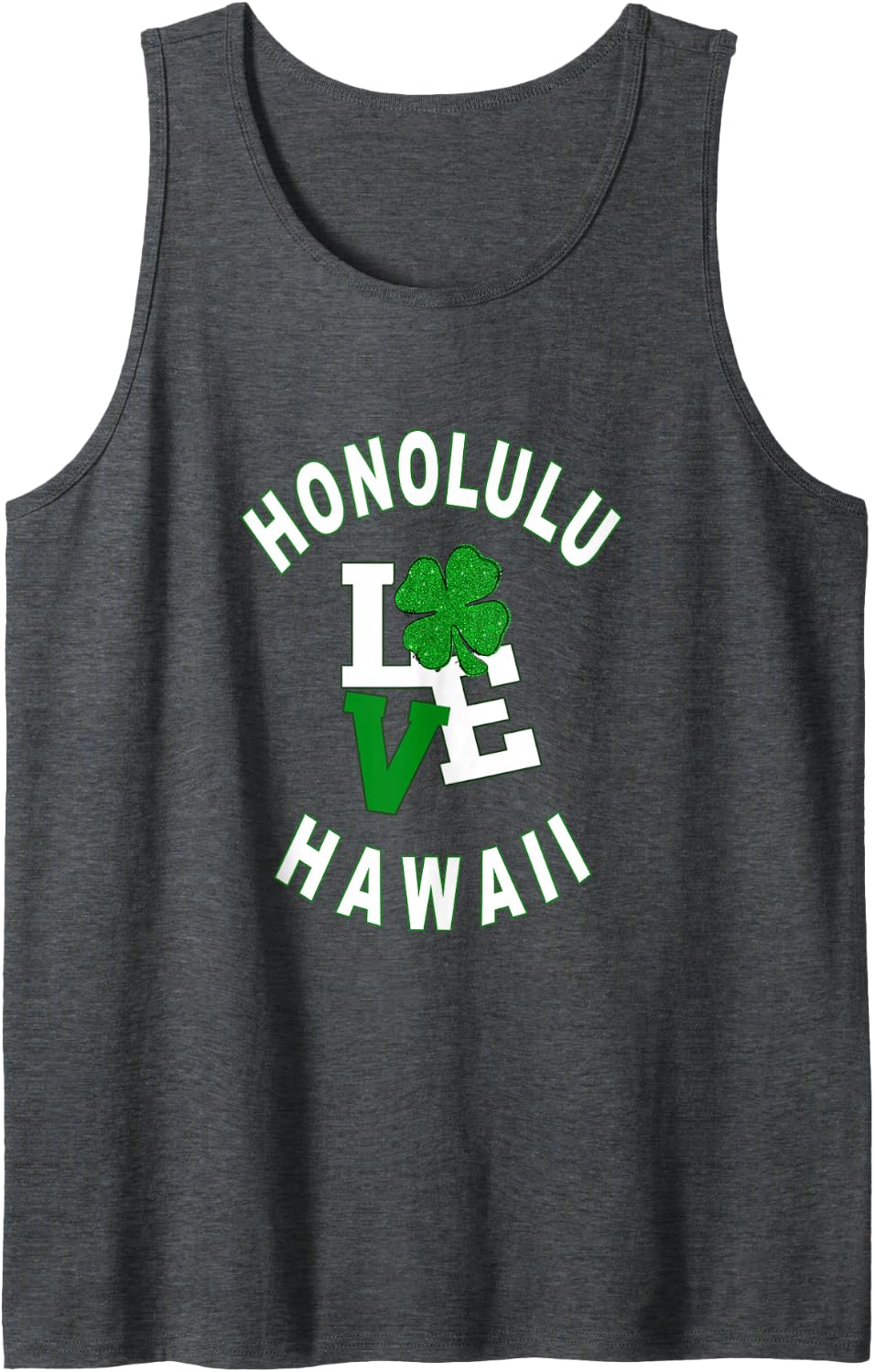 Happy St. Patricks Day, Honolulu, Hawaii Tank Top - Dark Heather Grey
