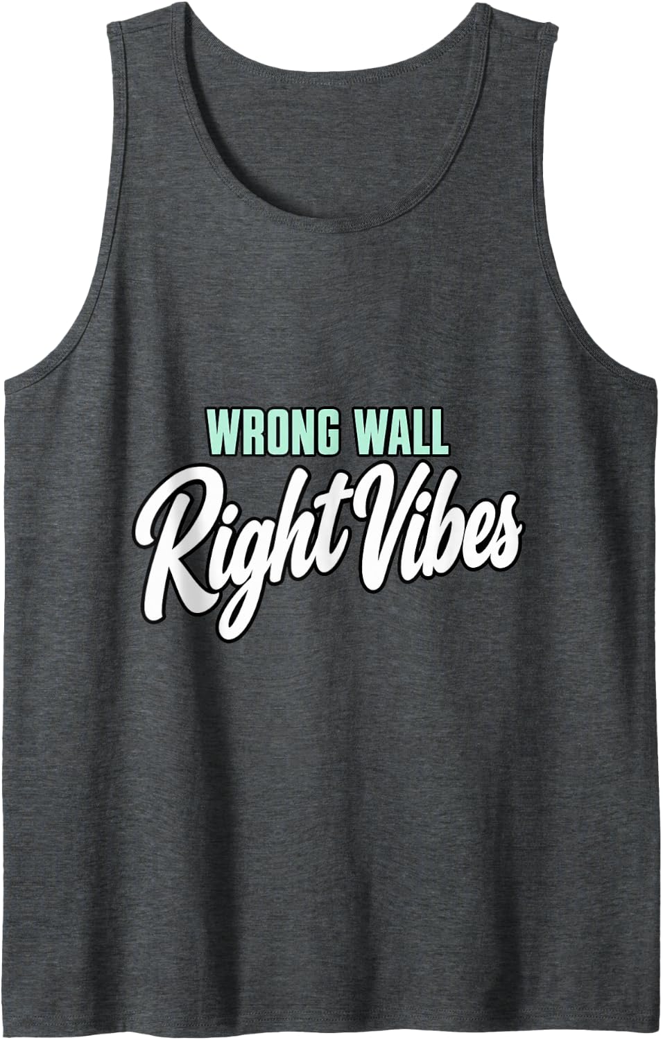Line Dancing Wrong Wall Right Vibes Line Dancer Funny Sleeveless Tank Top - Dark Heather Grey