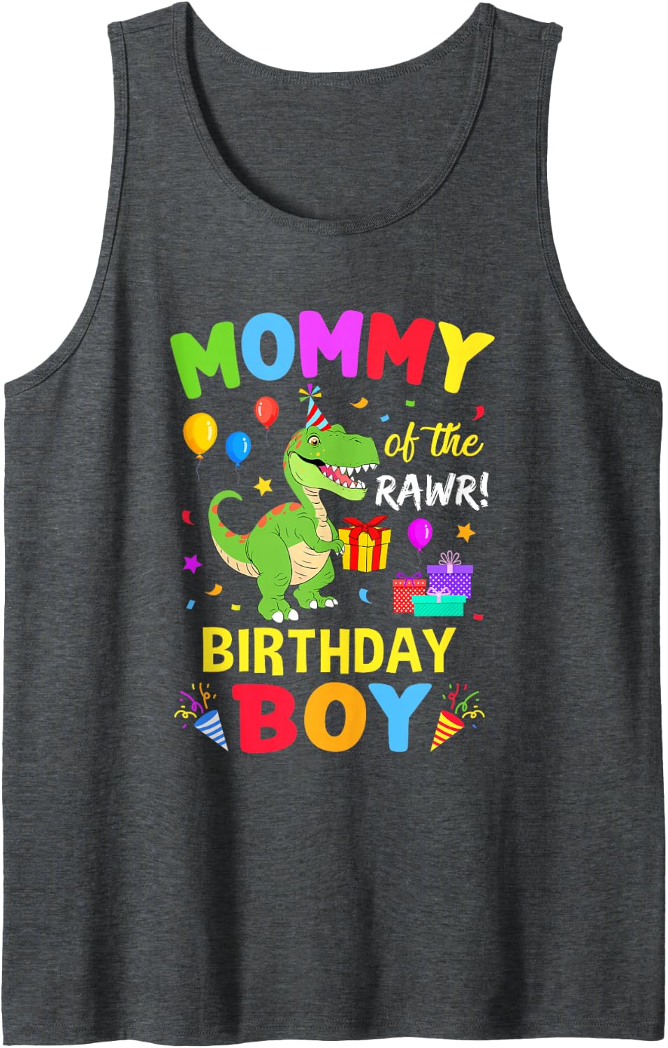 Mommy Of The Birthday Boy T-Rex Funny Dinosaur Boy Party Tank Top - Dark Heather Grey