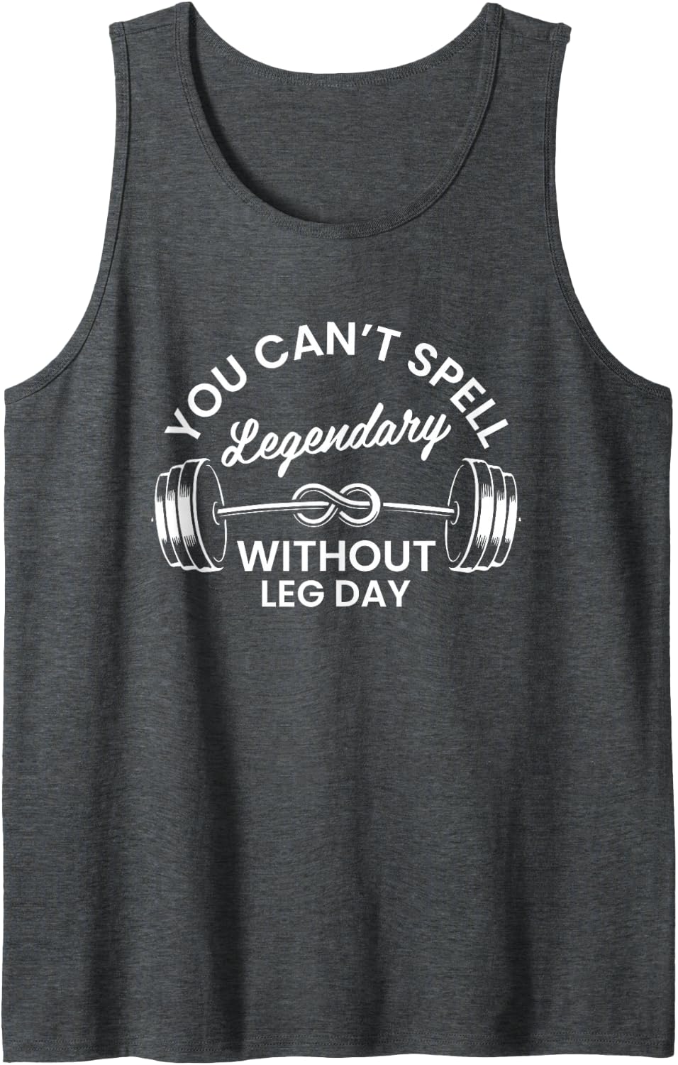 Leg Day Gym Workout Fitness Weight-Lifting Bodybuilding Sleeveless Tank Top - Dark Heather Grey
