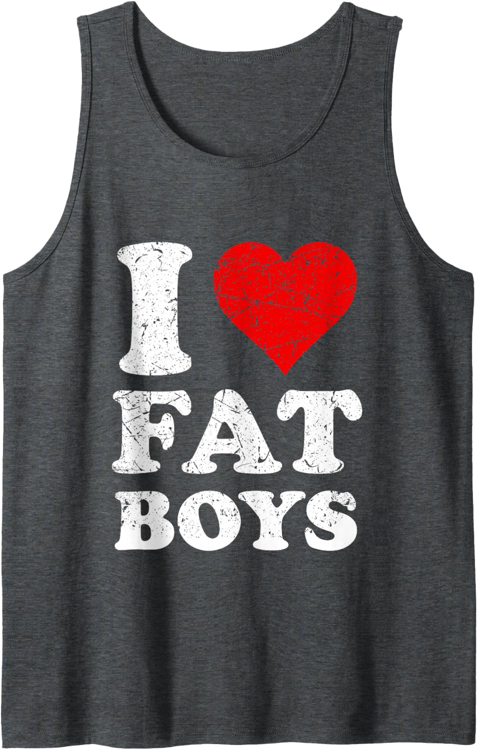 Distressed I Heart Fat Boys I Love Fat Boys Sleeveless Tank Top - Dark Heather Grey