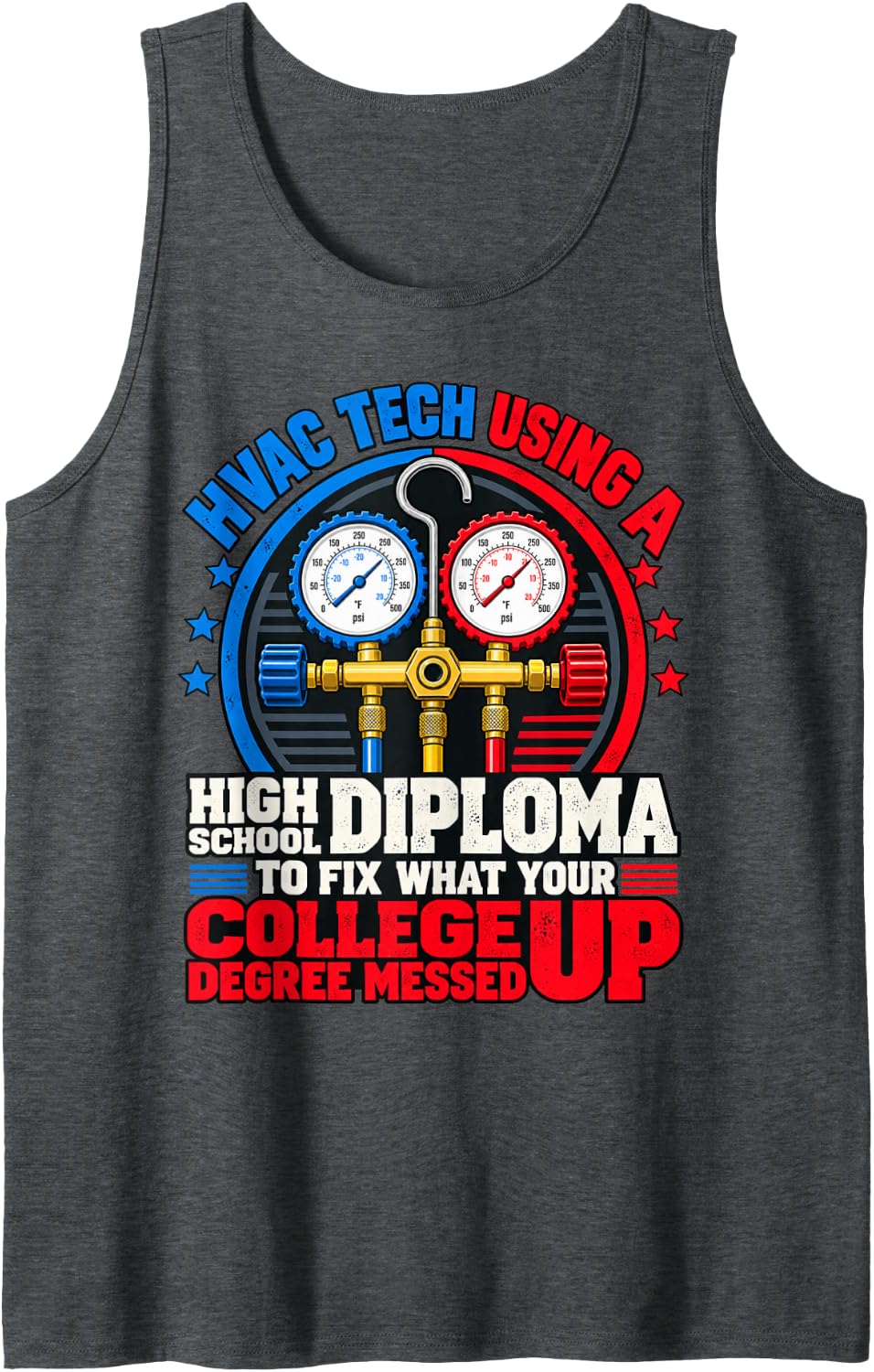 HVAC Tech High School Diploma Fix College Degree Sleeveless Tank Top - Dark Heather Grey