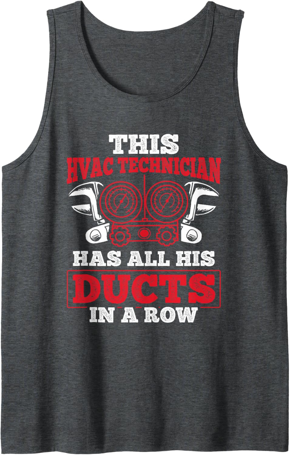 Ducts in Row Repairman HVAC Tech Technician HVAC Sleeveless Tank Top - Dark Heather Grey
