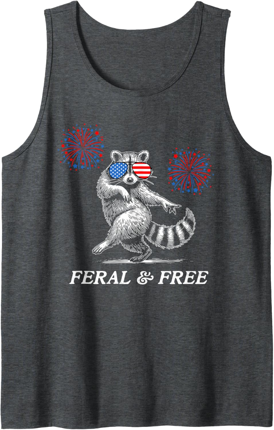 Feral & Free Funny Patriotic Racoon Feral And Free 4th July Tank Top - Dark Heather Grey